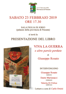 Pescara, presentazione libro “Viva la guerra e altre parole perdute” di Giuseppe Rosato