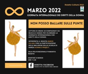 “Non posso ballare sulle punte”: Roseto celebra l’8 marzo