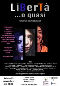 Teatro Soms, in scena la tragicommedia a scopo benefico "Libertà ...o quasi"