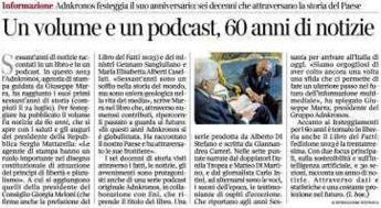 I 60 anni di Adnkronos sul Corriere della Sera: “Libro e podcast per l’anniversario”