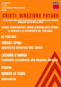 Regionali, Chieti Direzione Futuro: al via gli incontri della Cgil con i candidati