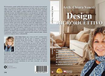 Chiara Veneri, Design Microricettivo: il Bestseller su come trasformare una casa vacanza in un’esperienza memorabile