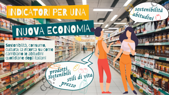 Sostenibilità, consumo, cultura: come cambiano le abitudini quotidiane degli italiani