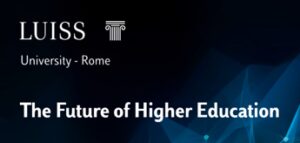 Università al punto di svolta, alla Luiss l’incontro ‘The future of higher education’