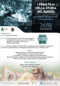 Apertura pubblica di Palazzo Pecci a Carpineto Romano per la prima proiezione italiana dei film su Leone XIII realizzati in Vaticano a fine Ottocento