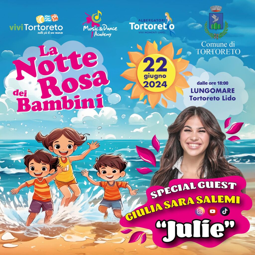 Notte Rosa dei bambini a Tortoreto: ospite Giulia Sara Salemi