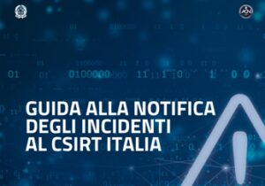Acn pubblica la guida alla notifica degli incidenti informatici