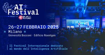 Intelligenza Artificiale: sviluppi e previsioni da tutto il mondo ad AI Festival 2025 il 26 e il 27 febbraio a Milano
