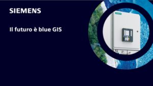 Sostenibilità, Siemens lancia ‘blue GIS’: portfolio quadri elettrici liberi da gas serra