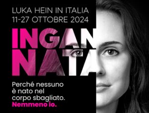 Gender. Pro Vita Famiglia presenta “Ingannata”, primo tour in Italia di Luka Hein, detransitioner americana contro il mito del “cambio di sesso”