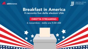 Breakfast in America, lo speciale di Adnkronos e Centro studi americani sulle elezioni