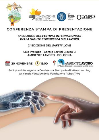 Conferenza stampa di presentazione della Quarta edizione del Festival Internazionale della Salute e Sicurezza sul Lavoro e della Seconda edizione del Safety Love