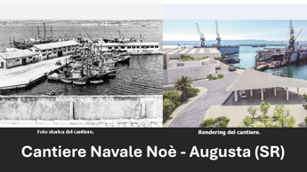 Cantiere Navale Noè di Augusta – Un’Eccellenza Italiana tra Tradizione, Innovazione e Sostenibilità