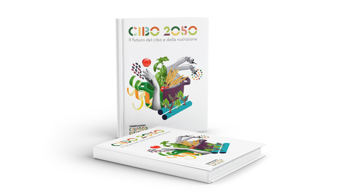 ‘Cibo2050’, viaggio nel futuro del cibo e della nutrizione