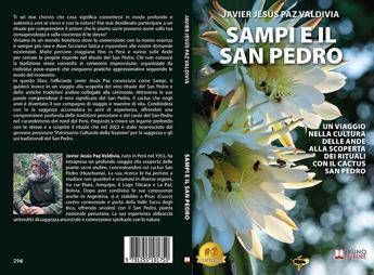 Javier Jesús Paz Valdivia, Sampi e il San Pedro: il Bestseller su come connettersi con la natura secondo le tradizioni andine