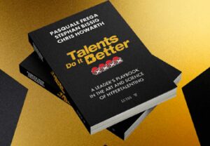 Il vero vantaggio competitivo è il talento, il libro ‘Talents do it better’ spiega perché ﻿
