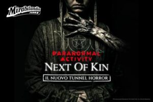 Mirabilandia presenta ‘Paranormal Activity: Next of Kin’