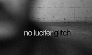 Se il passato torna come errore di sistema, fuori il singolo ‘Glitch’ dei No Lucifer
